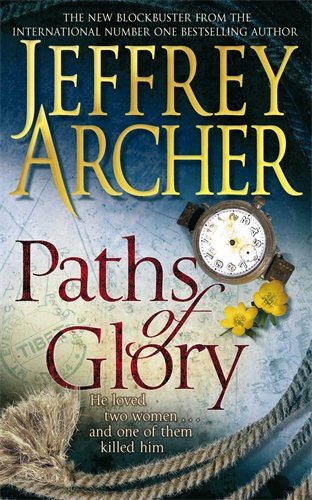 Jeffrey Archer Paths of Glory Book Review