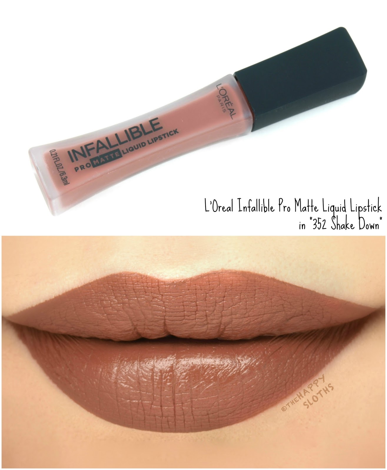 L'Oreal Infallible Pro Matte Liquid Lipsticks "352 Shake Down": Review and Swatches