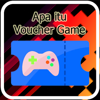 Pengertian Voucher Game Online