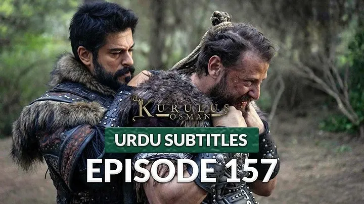 Kurulus Osman Season 5 Episode 157 With Urdu Subtitles