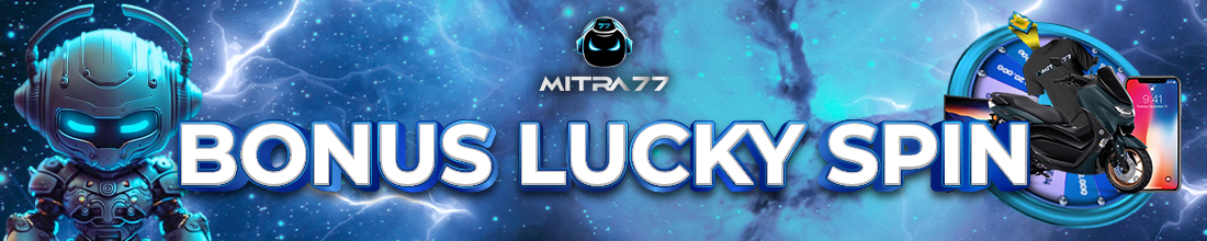 BONUS LUCKY WHEEL MITRA77