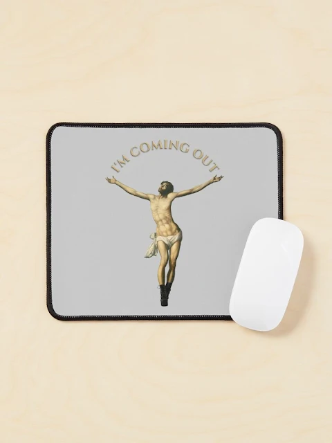 Jesus Christ Coming Out mouse pad