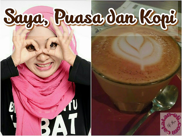 http://www.catatan-efi.com/2016/07/saya-puasa-dan-kopi.html