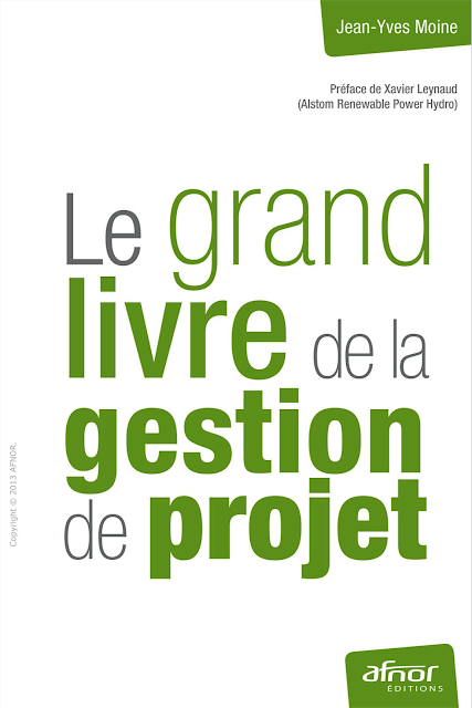 LE GRAND LIVRE DE LA GESTION DE PROJET (Jean-Yves Moine)