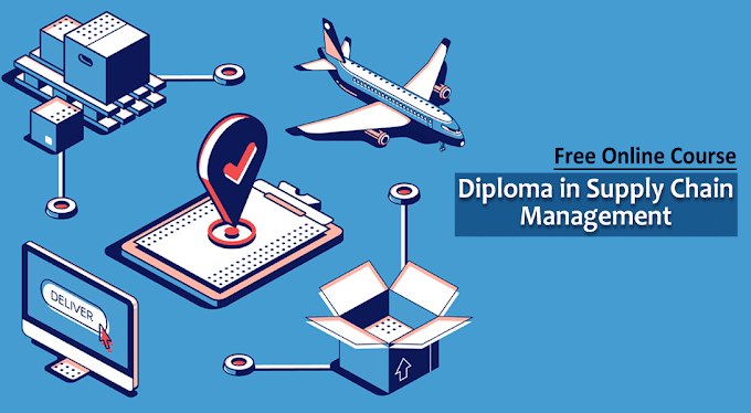   Free Online Course: Diploma in Supply Chain Management - Revised