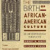The Birth of African-American Culture: An Anthropological Perspective 