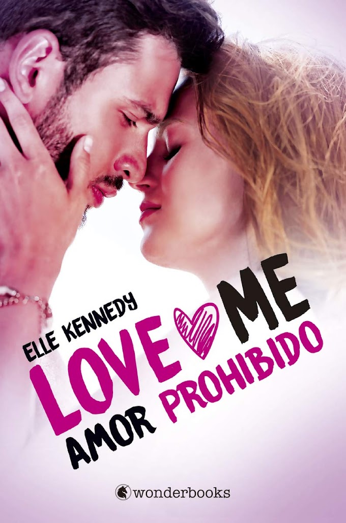 Amor Prohibido (Love Me) - Elle Kennedy