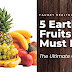 5 Earth Energy Fruits and Vegetable Supplements You Should Eat