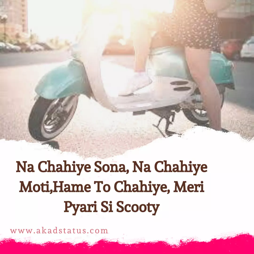Scooty shayari images, Scooty girls Images, Scooty shayari for girls, scooty quotes Images