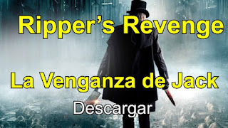 Ripper’s Revenge: La Película 'La Venganza de Jack' 720p Latino 5.1 Dual