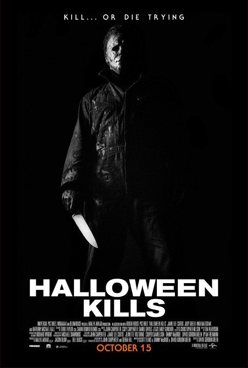 The Horrors Of Halloween Halloween Kills 2021 Images And Fan Art Poster Collection