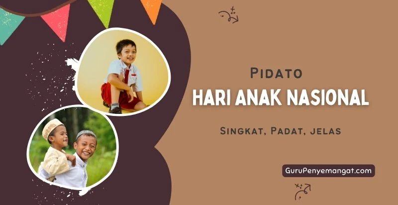 Pidato Hari Anak Nasional