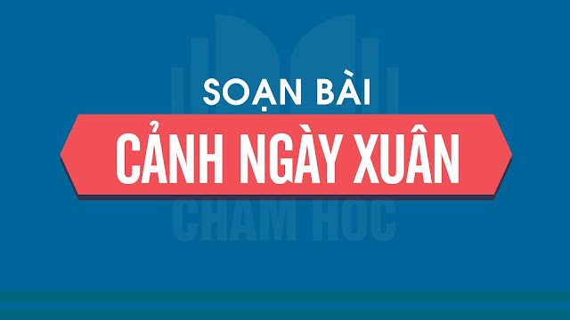 CẢNH NGÀY XUÂN