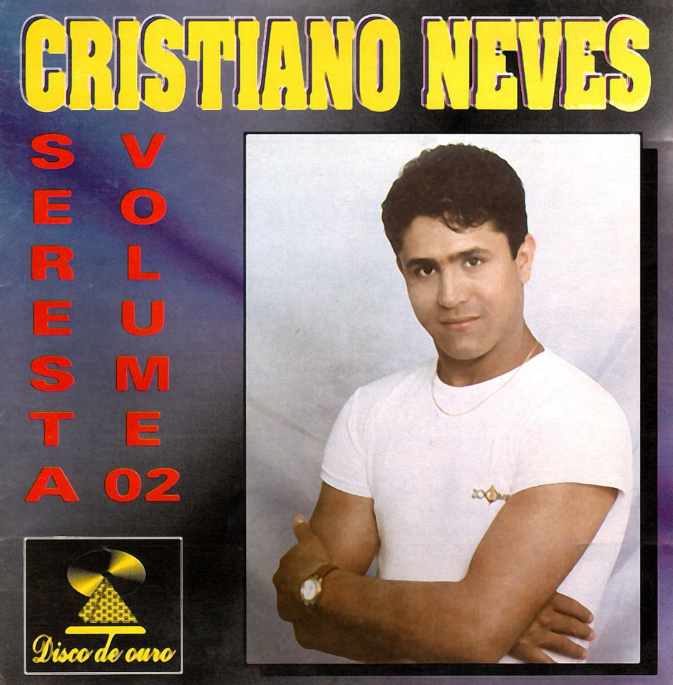 Cristiano Neves - Seresta - Vol 2 - Brega Blog