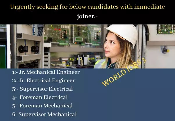 Urgently seeking for below candidates with immediate joiner:-