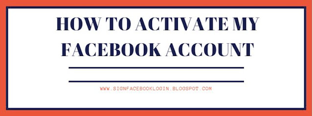 How To Activate My Facebook Account