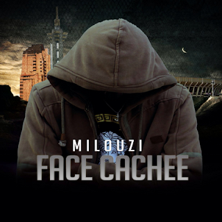 Milouzi - Face Cachee (2016)