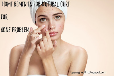 Home Remedies For Natural Cure For Acne Problem? Try These Effective Skin Care Tips