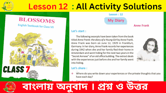 My Diary | Anne Frank | Class 7 | Lesson 12 | Best English to Bengali Meaning | BLOSSOMS - English Textbook WBBSE