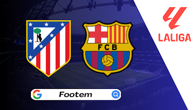 Atletico Madrid vs Barcelona