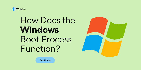 How Does the Windows Boot Process Function?