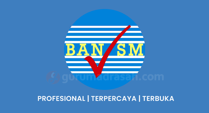 Pengumuman Hasil Akhir Seleksi Calon Anggota 14 BAN-S/M Provinsi Tahun 2022