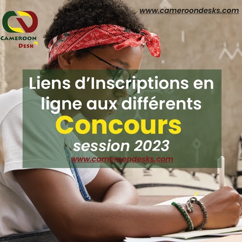 tous les liens d'inscription en ligne aux concours lancés au Cameroun en 2023