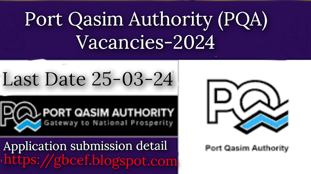 Port Qasim Authority (PQA) Vacancies-2024