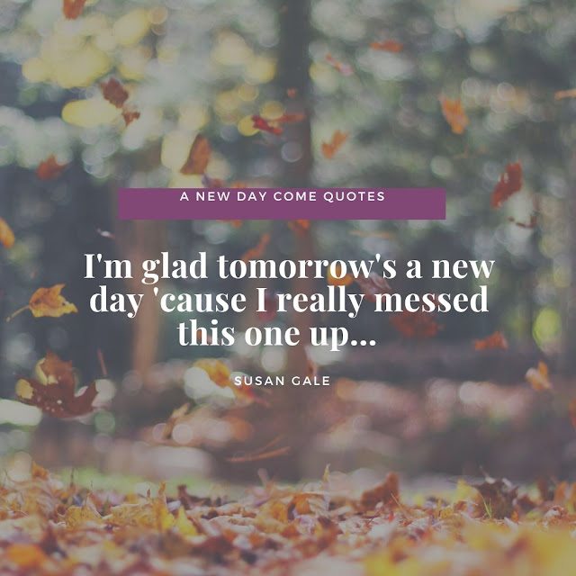 A New Day Quotes
