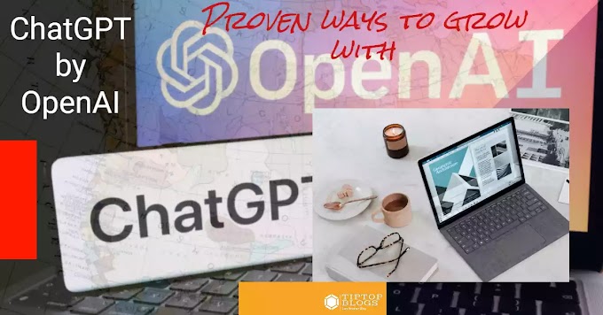 Proven ways to grow with ChatGPT by OpenAI