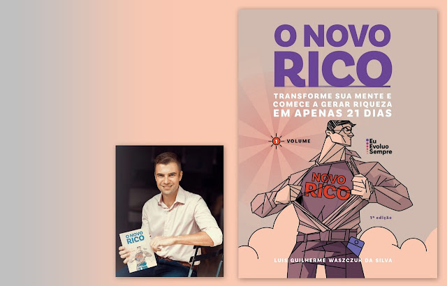 Autor Luís Silva e capa do livro "Transforme sua mente e comece a gerar riqueza em apenas 21 dias".