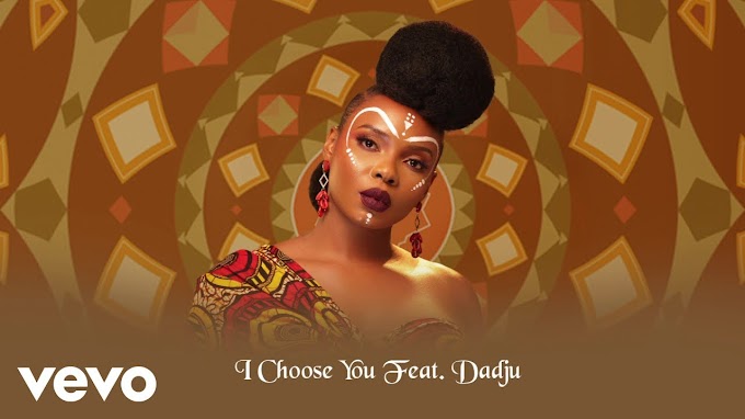 Download Audio : Yemi Alade Ft Dadju - I Choose You Mp3