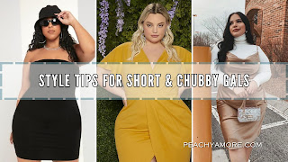 What To Wear If You Are A Short And Chubby Woman