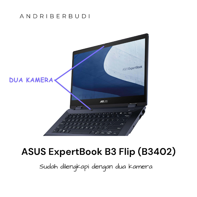 ASUS ExpertBook B3 Flip (B3402) Dua Kamera