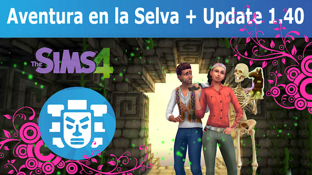 Sims 4 - Aventura en la Selva + Update 1.40