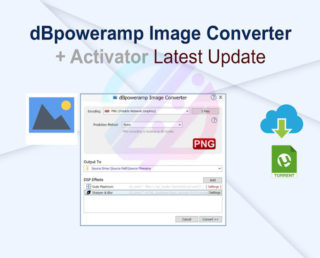 dBpoweramp Image Converter R2024.03.05 + Activator Latest Update