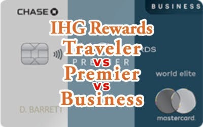 【比較考察！】IHGホテルカード3種の違い＆おすすめ解説！Rewards Traveler / Premier / Premier Business