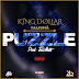 King Dollar GBZ - Puzzle (Quebra Cabeça) (Prod. Jozz Musik) DOWNLOAD | BAIXAR