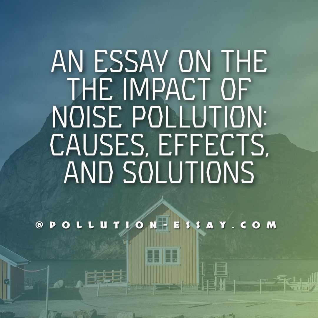 essay on impact of noise pollution on health