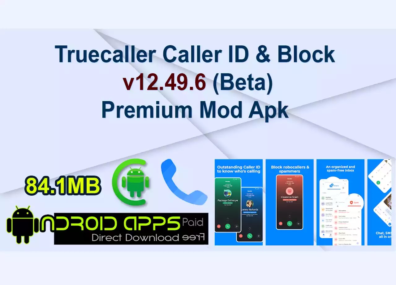 Truecaller Caller ID & Block v12.49.6 (Beta) Premium Mod Apk