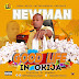 [Music] Newman - Good Life In Okija