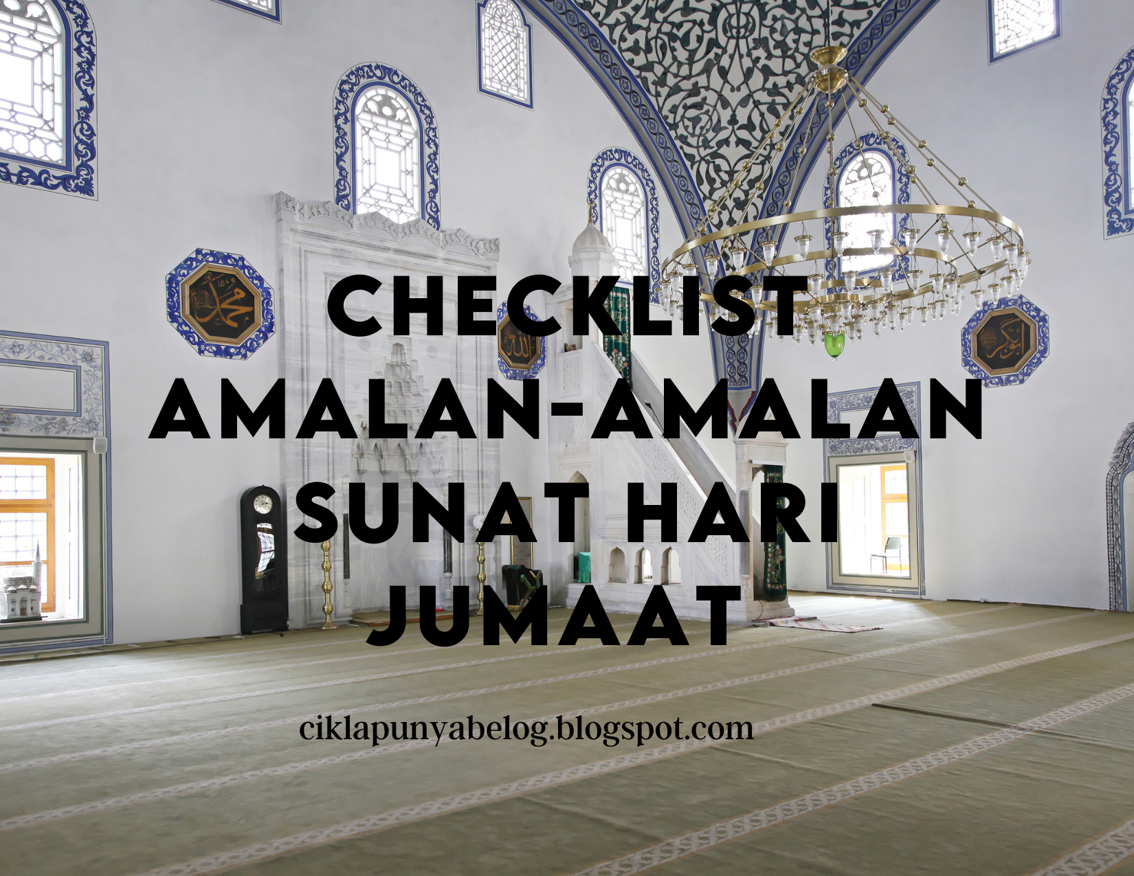 Checklist amalan-amalan sunat hari Jumaat