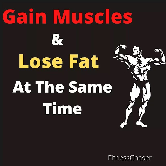 How to Gain Muscle | Lose Fat At the Same Time (Body Recomposition)