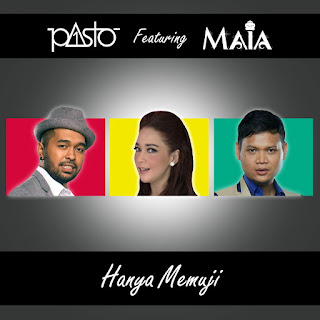 PASTO-1 - Hanya Memuji (feat. Maia Estianty) MP3