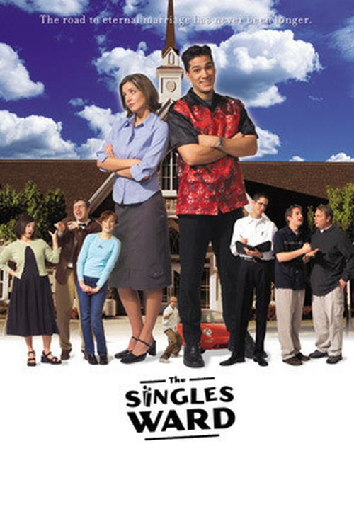 Regarder The Singles Ward 2002 Film Entier Gratuitement