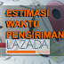 Cara Mengetahui Kapan Barang Pesanan Anda Di Lazada Sampai Tujuan