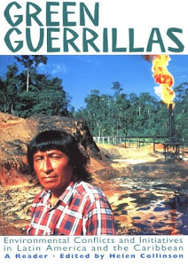 Green Guerrillas: Environmental Conflicts and Initiatives in Latin America and the Caribbean-A Reader (A Latin America Bureau Book, 5)