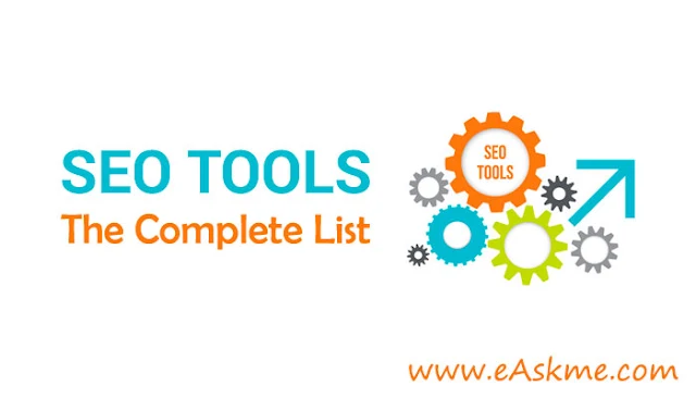 200+ SEO Tools: Complete List for 2024: eAskme