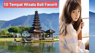10 Tempat Wisata Bali Terfavorit Yang Mesti Dikunjungi, Hiling Tidak Akan Menyesal