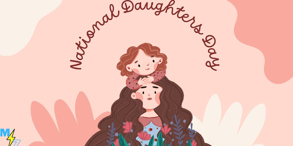 National Daughters Day 2022: HD Images, Wishes, Messages and Quotes